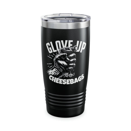 Glove up Cheesebags Ringneck Tumbler, 20oz